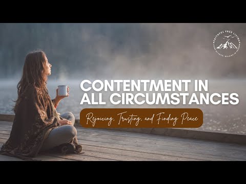 Contentment In All Circumstances