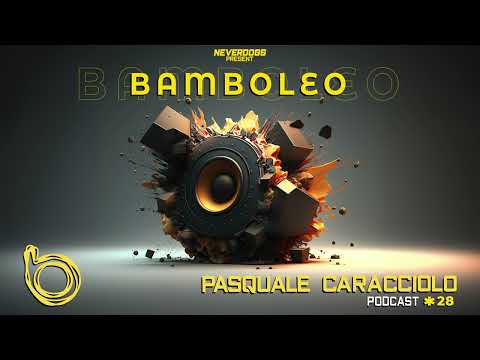 Bamboleo Podcast Series #28, Pasquale Caracciolo