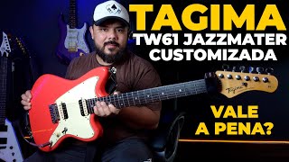 A TAGIMA TW61 JAZZMASTER RENASCEU! CUSTOMIZAÇÃO INSANA QUE TRANSFORMOU A GUITARRA NUMA MÁQUINA!