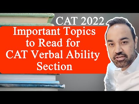CAT 2022 - Important Topics to Read for CAT Verbal Ability Section| VARC for CAT exam