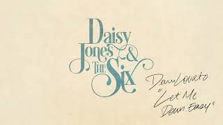 Demi Lovato, Daisy Jones & The Six - Let Me Down Easy (Official Audio)