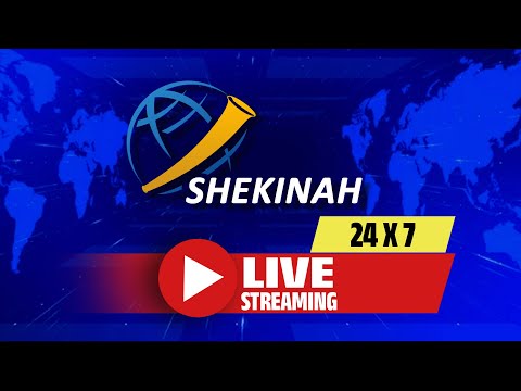 SHEKINAH LIVE | SHEKINAH NEWS