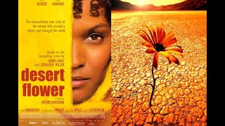 Desert Flower 2009 (FULL MOVIE)