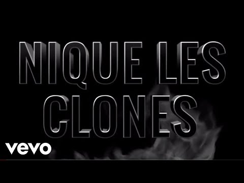 Nekfeu - Nique les clones, Pt. II