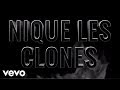 Nekfeu - Nique les clones, Pt. II 