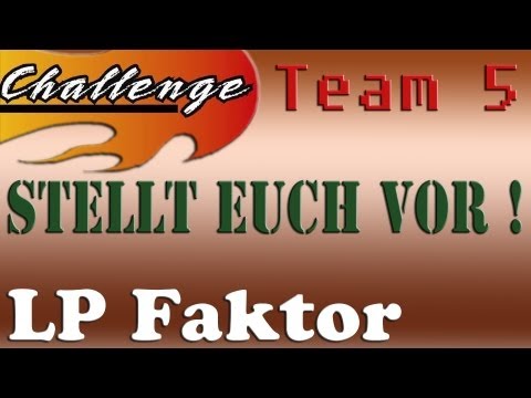 LPFaktor - Aufgabe 1 - Stell dich vor - Team 5