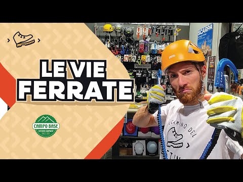 Via Ferrata: degrees of difficulty, what you need, via ferrata kit