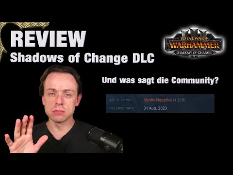 REVIEW - Shadows of Change DLC für Warhammer 3 vom Hamster