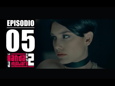 LA BANDA DELLA MIGLIARA - S2x05
