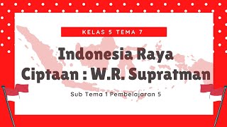 Download lagu Karaoke Lagu Indonesia Raya / Lagu Wajib Nasional / SbdP Kelas 5 SD / Tema 7 SubTema1 Pembelajaran 5 mp3
