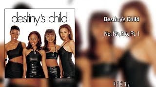 Destiny's Child - No, No, No, Pt. 1 (432Hz)