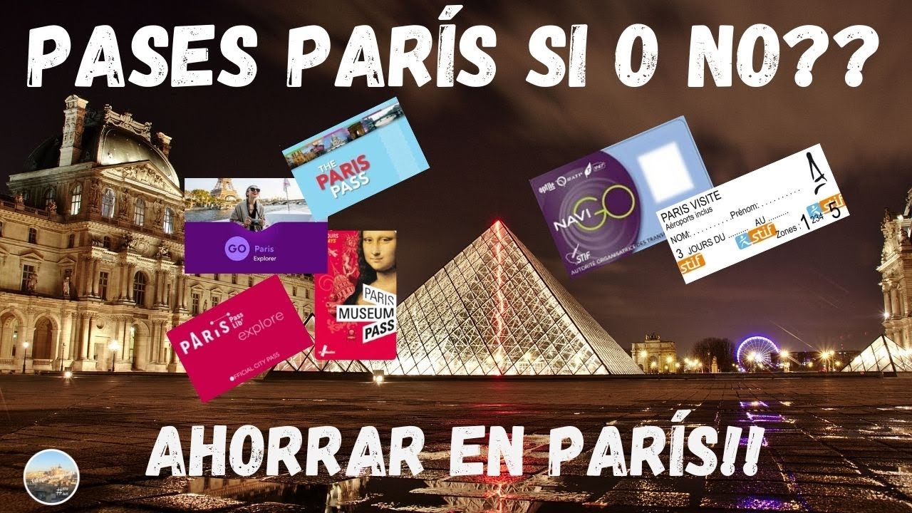 PASES turísticos PARÍS, Museum Pass, Visite, Navigo, Paris Pass, PassLib, Explorer.🇫🇷