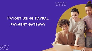 How to Payout Using PayPal Payment Gateway in ASP.NET Core