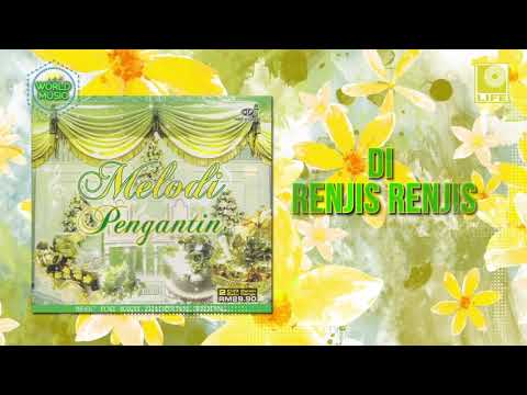 Melodi Pengantin - Di Renjis Renjis