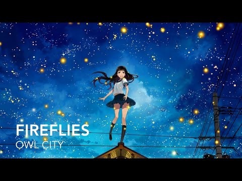 (Nightcore) Owl City - Fireflies / Announcements