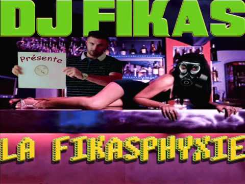 dj fikas presente la fikasphyxie version club video version complete  parti 1