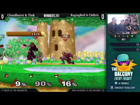 Melee @ the Balcony 79 - Dubs Winners R1 ft. Cloudburst & Yink VS RangingBull & Chillrix