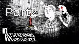 早送りする時に歌い出すやつの協力ホラー実況 Part2 【Neverending Nightmares】
