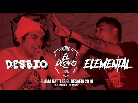 ELEMENTAL VS DESBIO (FLAMA BATTLES "EL DESAFIO" VOL.1)