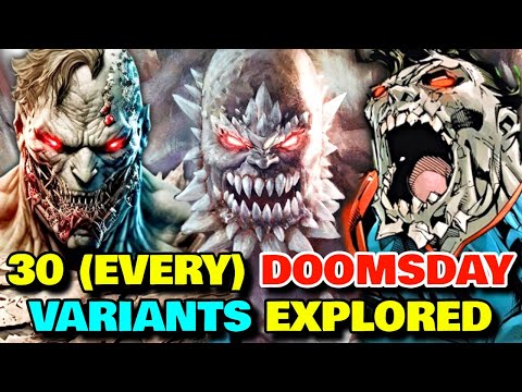 30 (Every) Unstoppable And Monstrous Doomsday Variants - Explored In Detail!