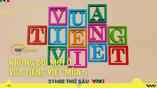 VTV Kết Nối - Những Đổi Mới Ở Vua Tiếng Việt Mùa 5