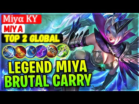 Legend Miya Brutal Carry [ Top 2 Global Miya ] Miyα KY - Mobile Legends Gameplay Emblem And Build.