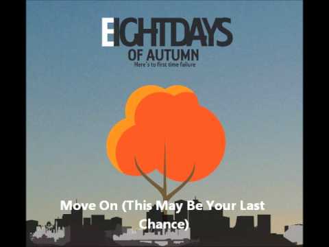 Eight Days of Autumn - Here's to First Time Failure EP (teaser)