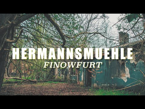 Lost Place Brandenburg // Hermannsmuehle // Finowfurt - 4K