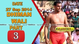 Dhiman Wali (Faridkot) Kabaddi Tournament 27 Sep 2014 Part 1 By Kabaddi365.com