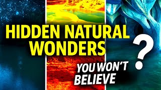 10 Hidden Natural Wonders That Will Leave You Speechless | Strange & Unknown | Infoverse Compass