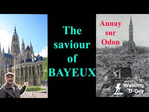 Bayeux. Why wasn't it destroyed in WWII?