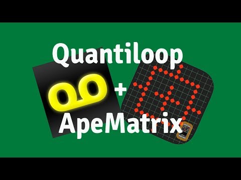 Tutorial? - Quantiloop and apeMatrix