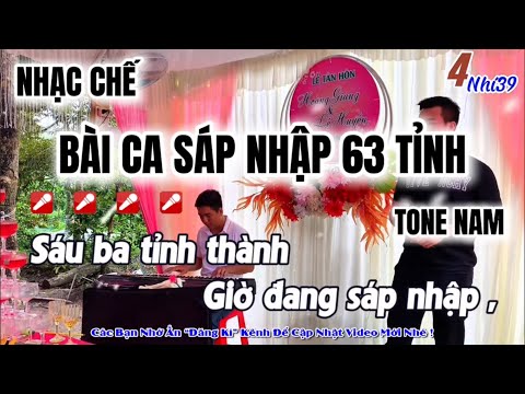 Karaoke Bài Ca Sáp Nhập 63 Tỉnh Thành ( Tone Nam ) | Nhạc Chế Viết Lời Duy Hưng
