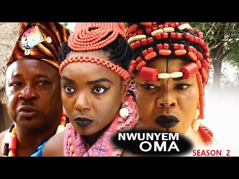 Nwunyem Oma Season  2 - Latest Nigeria Nollywood Igbo Movie Full HD