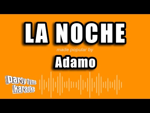 Adamo - La Noche (Versión Karaoke)