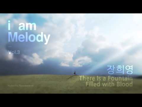 [Teaser] Jang Hee Young (장희영) -  There Is a Fountain Filled with Blood (i am Melody 3)