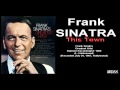 Frank Sinatra -This Town