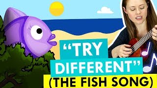 Try Different (The Fish Song) – A Song For ADHD Brains