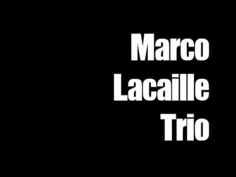 Teaser Marco Lacaille Trio 