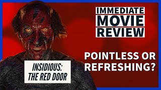 INSIDIOUS: THE RED DOOR (2023) - Immediate Movie Review