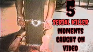 5 Serial Killer Moments Caught on Video - GloomyHouse