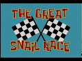 The Great Snail Race Title Card
