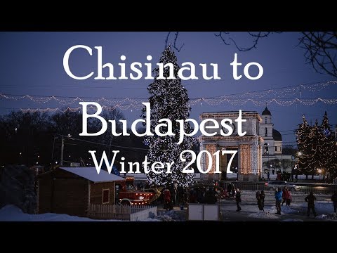 From Chisinau to Budapest