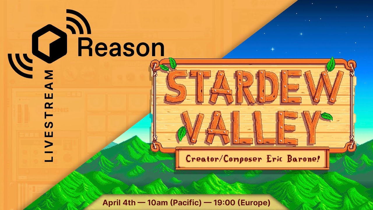 Reason Livestream with Stardew Valley Creator/Composer ConcernedApe - YouTube