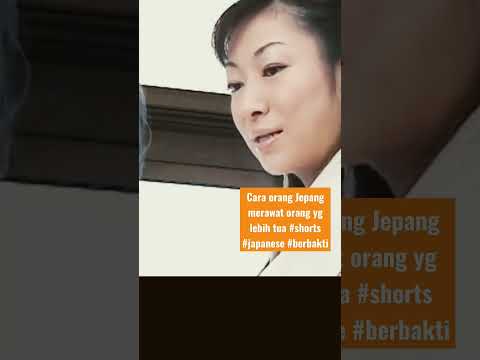 Begini toh...! cara org jepang ngerawat yg lebih tua. #shorts #japanese #berbaktikepadaorangtua