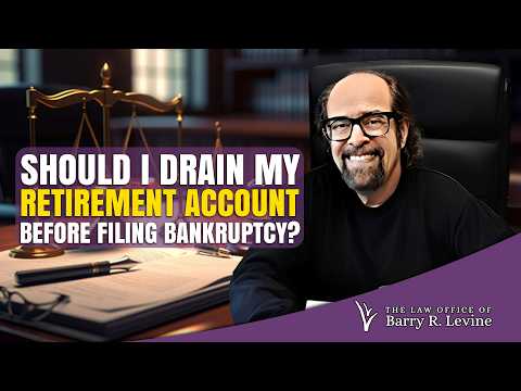 Should I Drain My Retirement Account Before Filing Bankruptcy? — video featuring Barry Levine