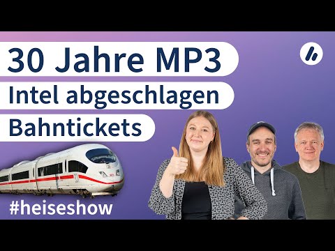 #heiseshow: Digitale Bahn-Tickets, Intel abgeschlagen, 30 Jahre MP3