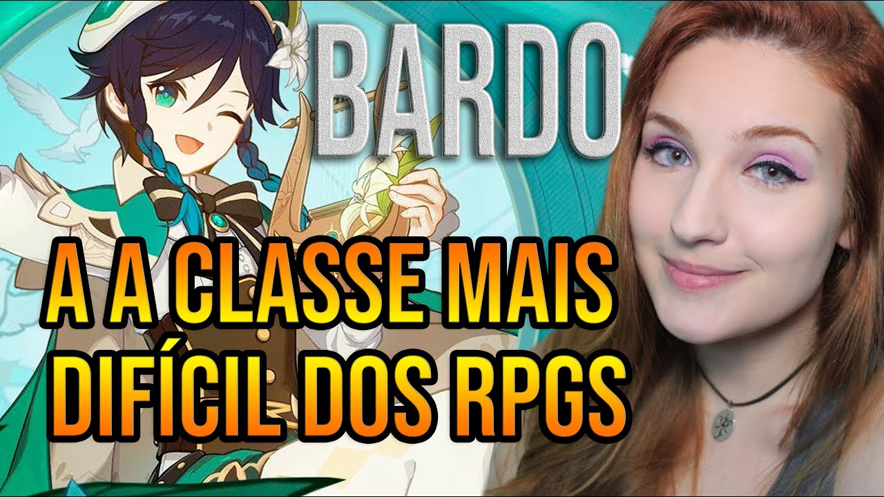 BARDO | A Classe mais DIFÍCIL do RPG