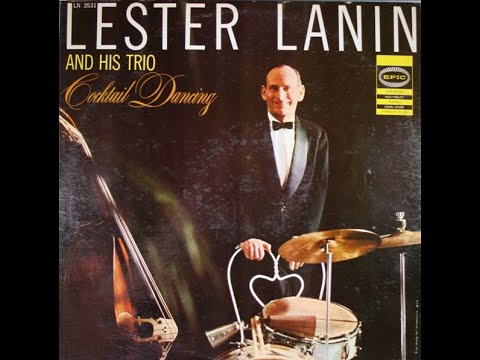 Lester Lanin And His Trio "Cocktail Dancing" - recorded from vinyl
