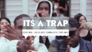 A$AP Mob - Hella Hoes (Jauz Remix) [Zombalistic Trap Edition]